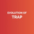 Evolution of trap